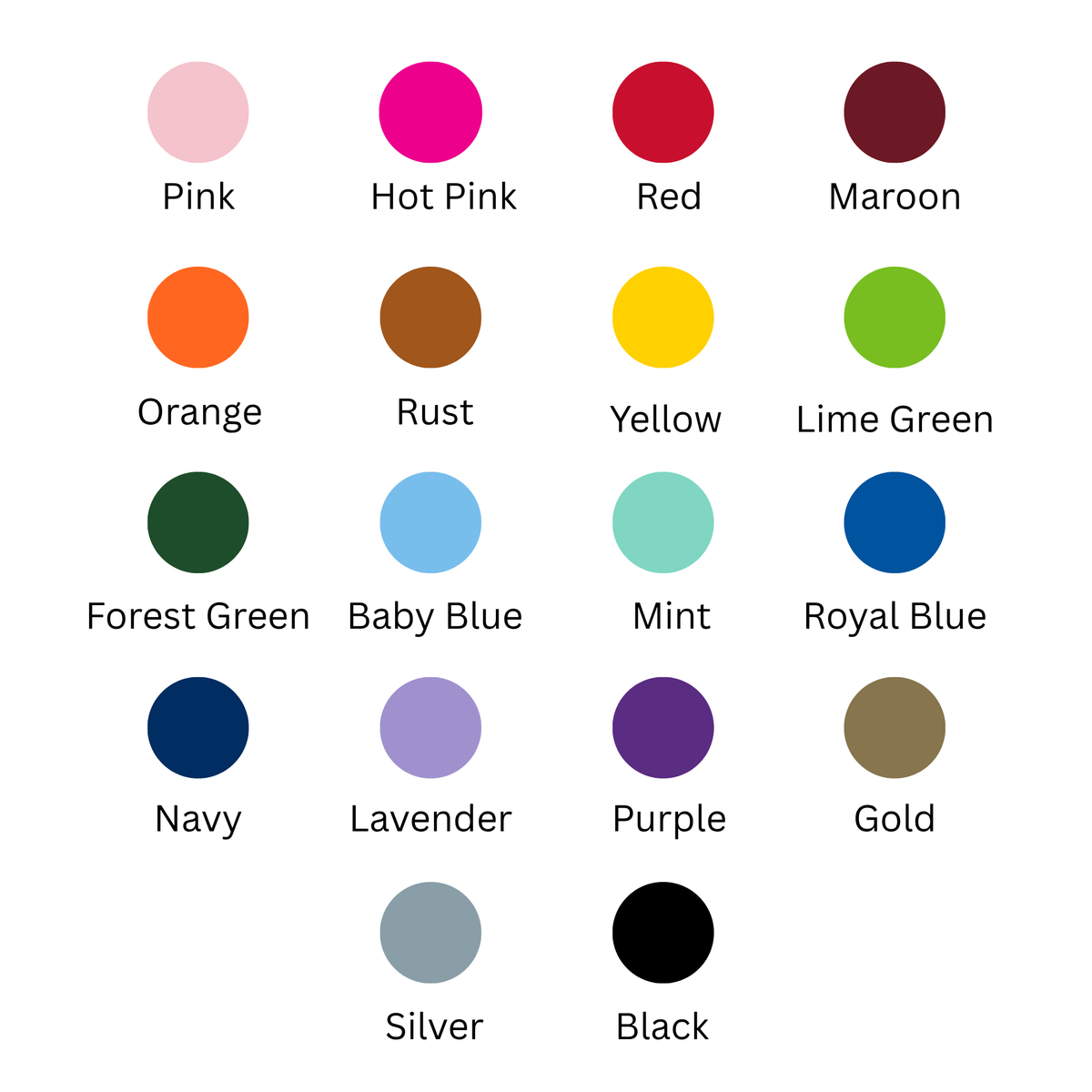 A color options chart showing labeled color circles including Pink, Hot Pink, Red, Maroon, Orange, Rust, Yellow, Lime Green, Forest Green, Baby Blue, Mint, Royal Blue, Navy, Lavender, Purple, Gold, Silver, and Black.